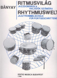 Bányay Lajos: World of Rhythm Jazz Drum Tutor, Vo...