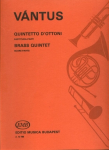Vántus István: Quintetto d\'ottoni