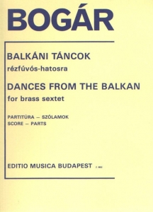 Bogár István: Dances from the Balkan for brass s...